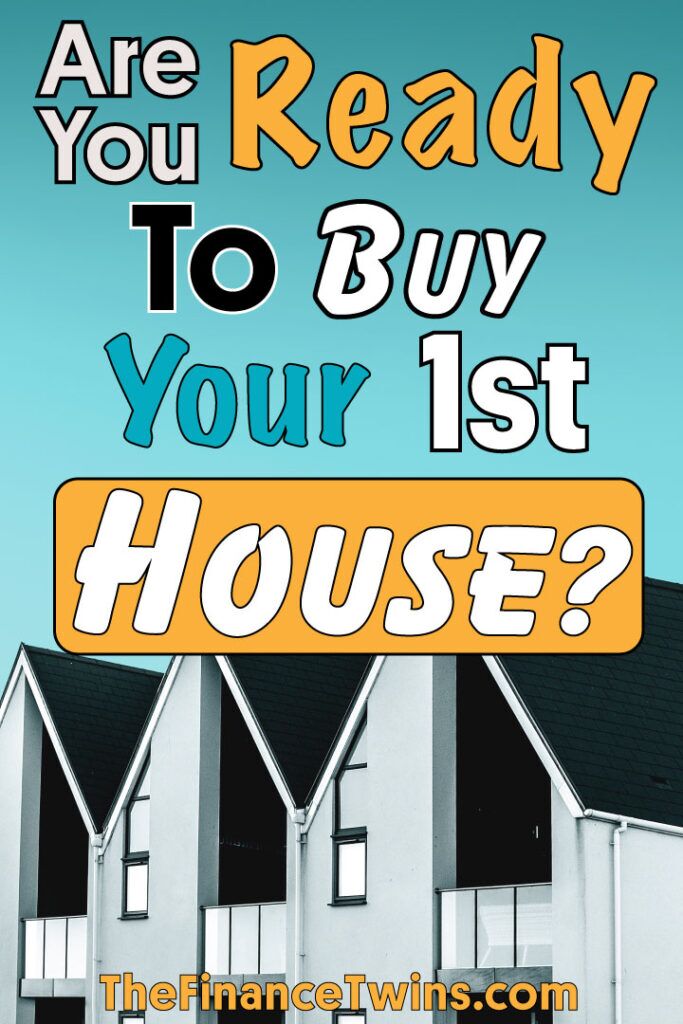 Here's When To Buy Your First House – The Finance Twins